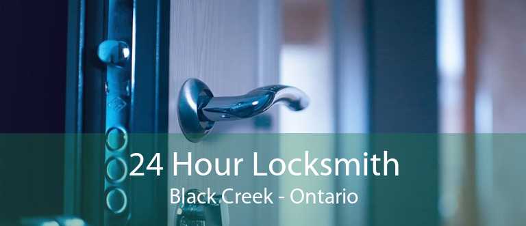24 Hour Locksmith Black Creek - Ontario