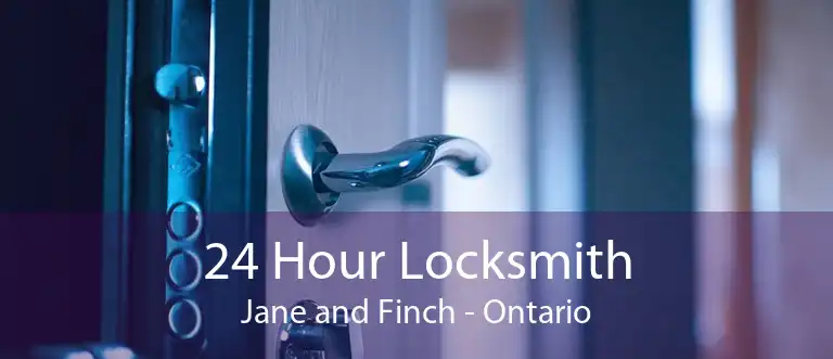 24 Hour Locksmith Jane and Finch - Ontario