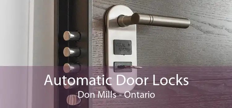 Automatic Door Locks Don Mills - Ontario