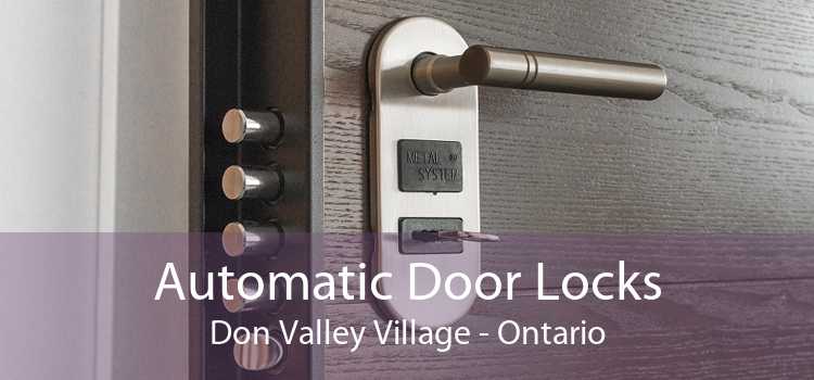Automatic Door Locks Don Valley Village - Ontario