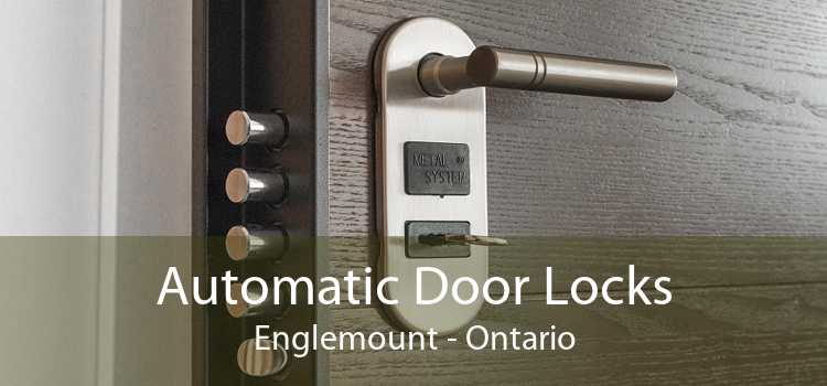 Automatic Door Locks Englemount - Ontario