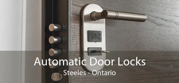 Automatic Door Locks Steeles - Ontario