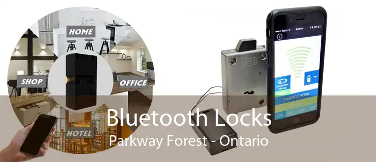 Bluetooth Locks Parkway Forest - Ontario