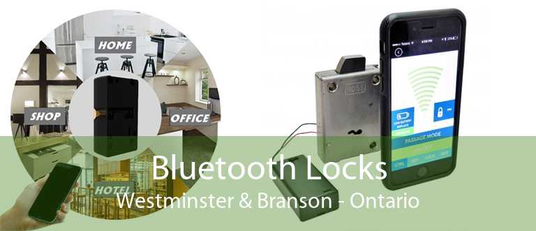 Bluetooth Locks Westminster & Branson - Ontario