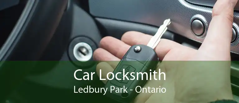 Car Locksmith Ledbury Park - Ontario