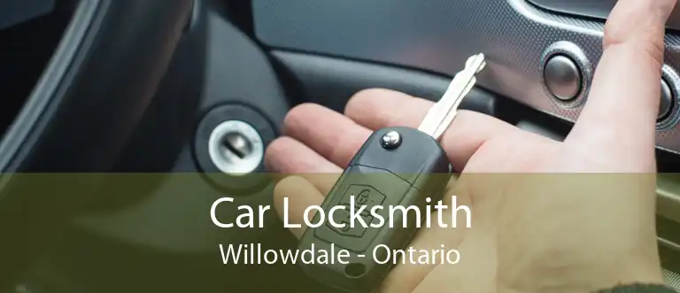 Car Locksmith Willowdale - Ontario