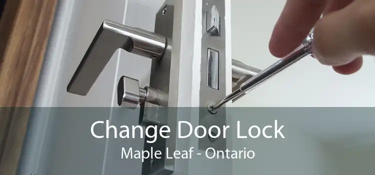 Change Door Lock Maple Leaf - Ontario