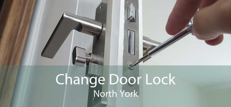 Change Door Lock North York