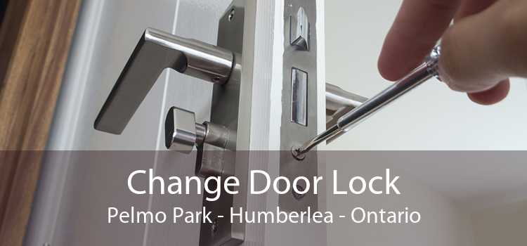 Change Door Lock Pelmo Park - Humberlea - Ontario