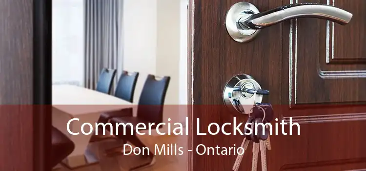 Commercial Locksmith Don Mills - Ontario