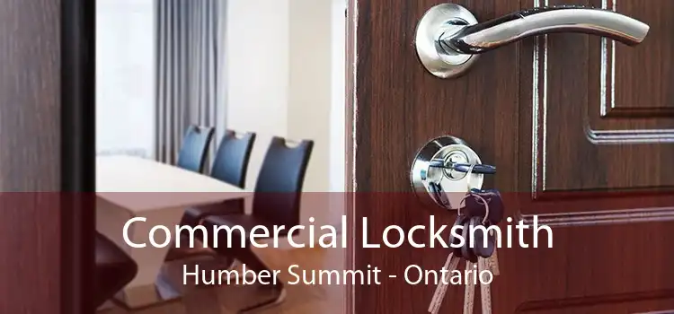 Commercial Locksmith Humber Summit - Ontario