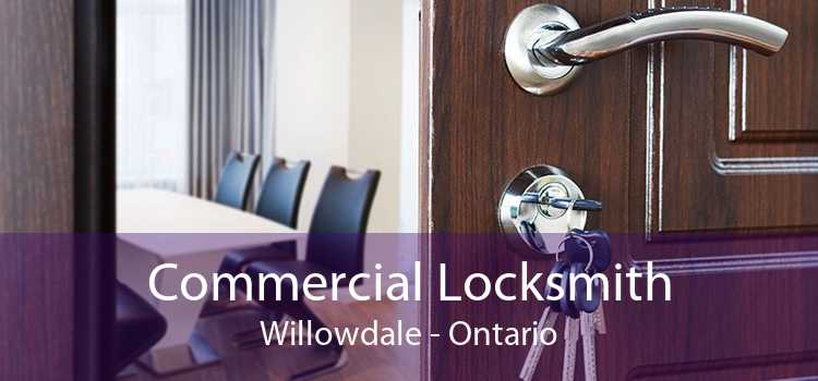 Commercial Locksmith Willowdale - Ontario