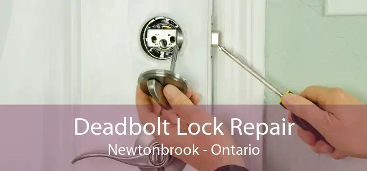 Deadbolt Lock Repair Newtonbrook - Ontario