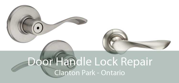 Door Handle Lock Repair Clanton Park - Ontario