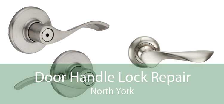 Door Handle Lock Repair North York