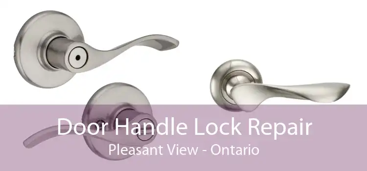 Door Handle Lock Repair Pleasant View - Ontario