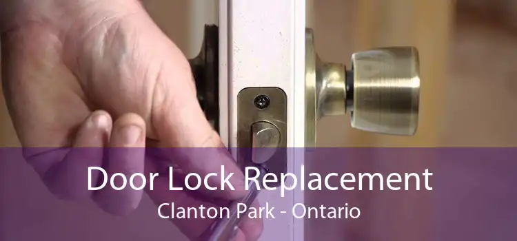 Door Lock Replacement Clanton Park - Ontario