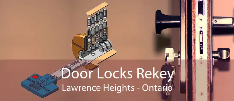 Door Locks Rekey Lawrence Heights - Ontario