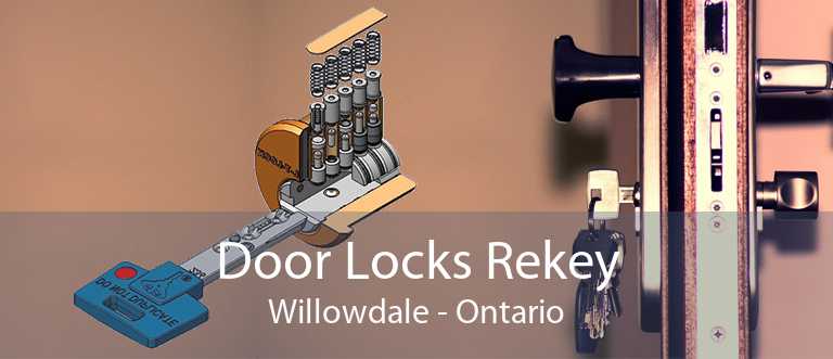 Door Locks Rekey Willowdale - Ontario