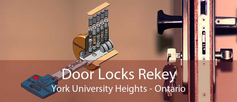 Door Locks Rekey York University Heights - Ontario