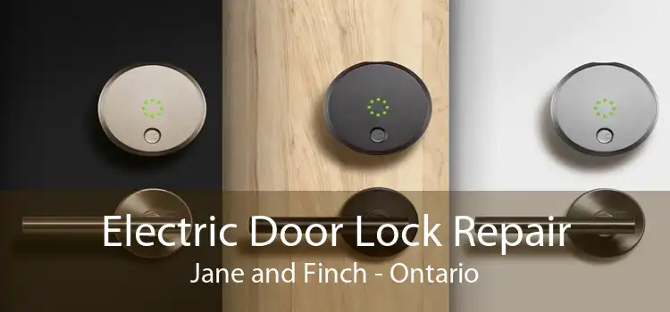 Electric Door Lock Repair Jane and Finch - Ontario