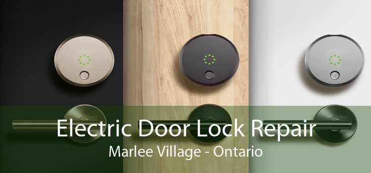 Electric Door Lock Repair Marlee Village - Ontario
