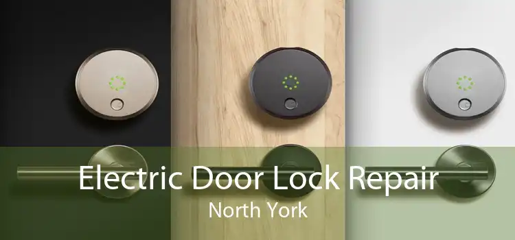 Electric Door Lock Repair North York