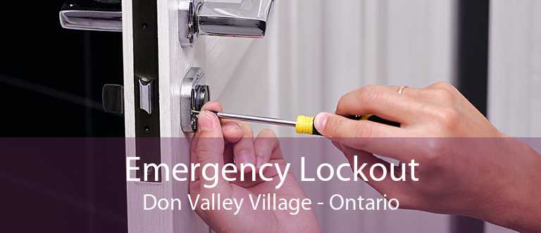 Emergency Lockout Don Valley Village - Ontario