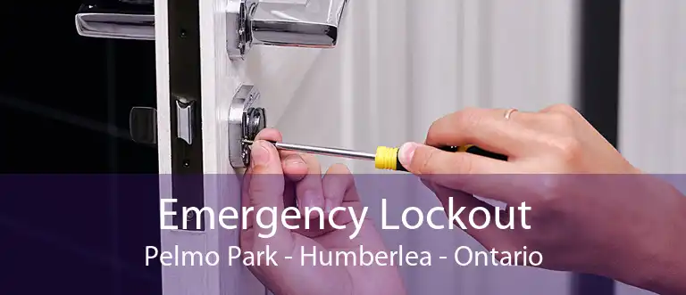 Emergency Lockout Pelmo Park - Humberlea - Ontario