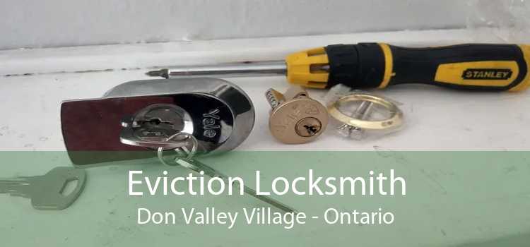 Eviction Locksmith Don Valley Village - Ontario
