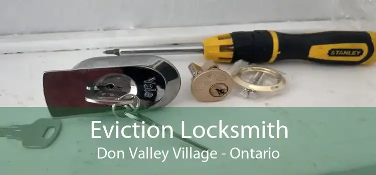 Eviction Locksmith Don Valley Village - Ontario