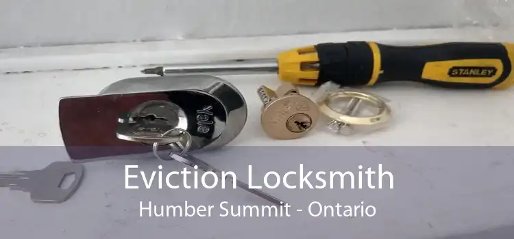 Eviction Locksmith Humber Summit - Ontario