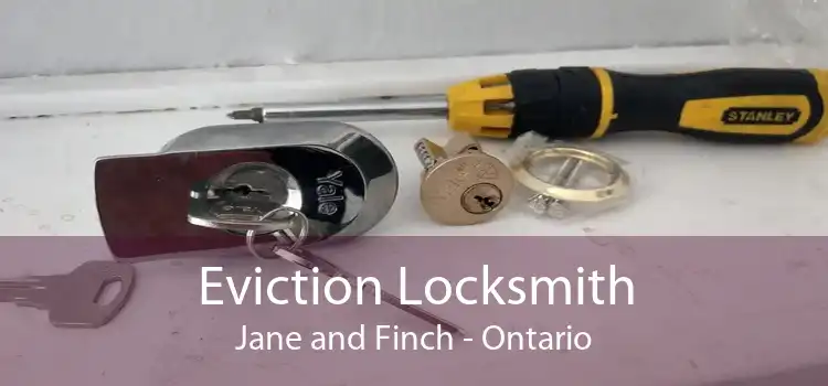 Eviction Locksmith Jane and Finch - Ontario