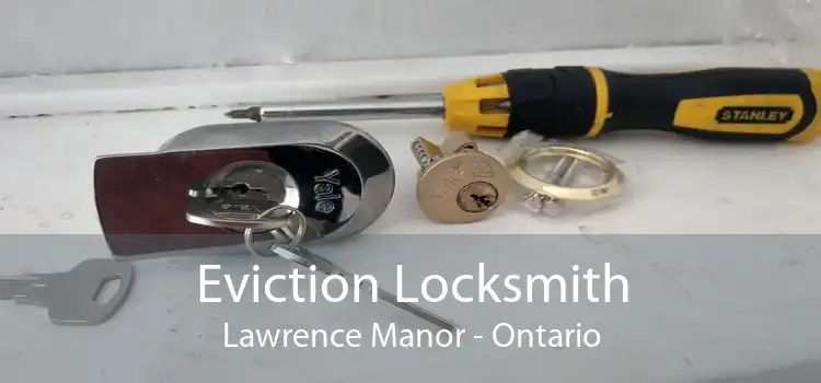 Eviction Locksmith Lawrence Manor - Ontario