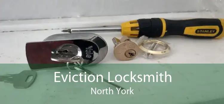Eviction Locksmith North York