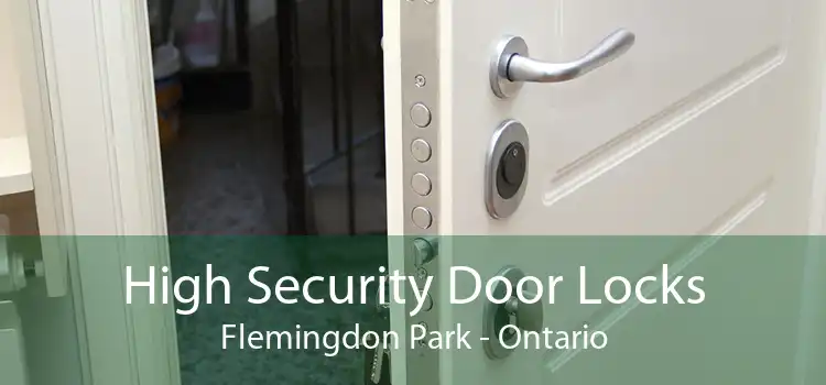High Security Door Locks Flemingdon Park - Ontario