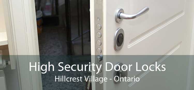 High Security Door Locks Hillcrest Village - Ontario