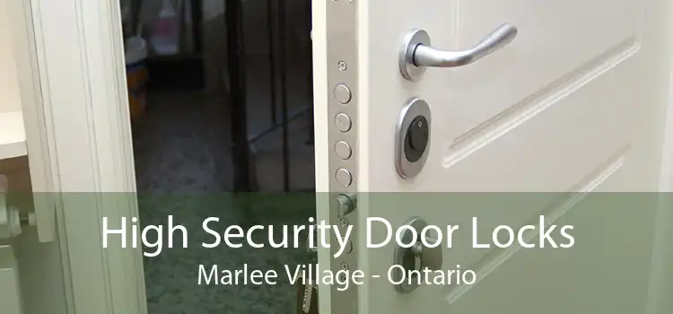 High Security Door Locks Marlee Village - Ontario