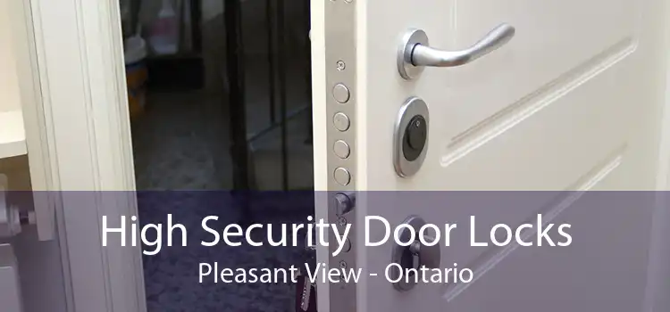 High Security Door Locks Pleasant View - Ontario