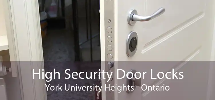 High Security Door Locks York University Heights - Ontario