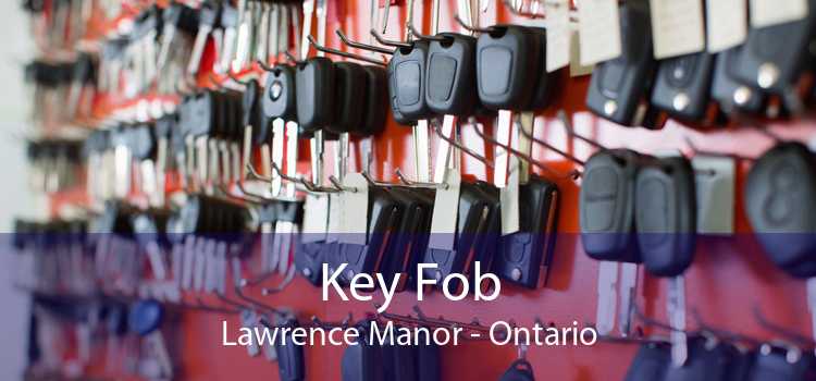 Key Fob Lawrence Manor - Ontario