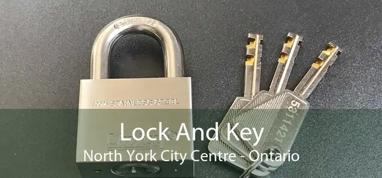 Lock And Key North York City Centre - Ontario