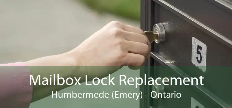Mailbox Lock Replacement Humbermede (Emery) - Ontario
