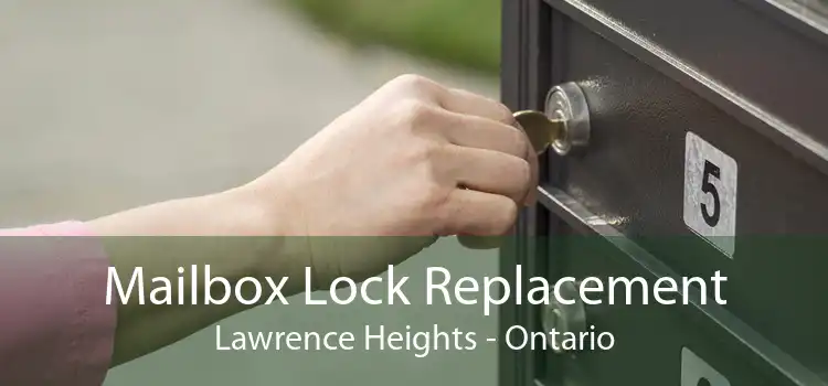 Mailbox Lock Replacement Lawrence Heights - Ontario