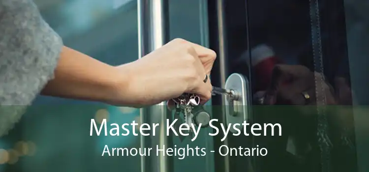 Master Key System Armour Heights - Ontario