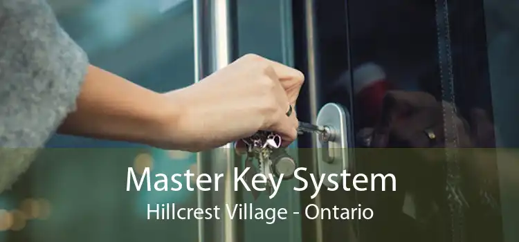 Master Key System Hillcrest Village - Ontario