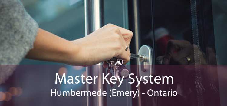 Master Key System Humbermede (Emery) - Ontario