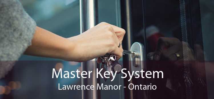 Master Key System Lawrence Manor - Ontario