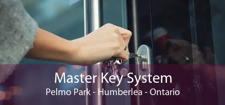 Master Key System Pelmo Park - Humberlea - Ontario