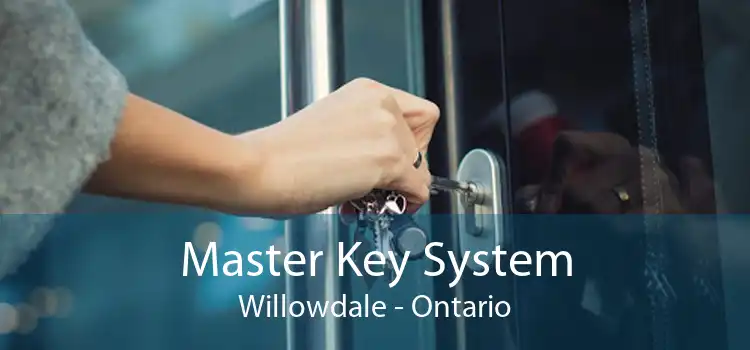 Master Key System Willowdale - Ontario